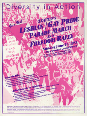 A poster for Seattle's Lesbian/Gay Pride Parade March and Freedom Rally that took place on Sunday June 26, 1983.