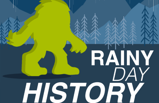 Rainy Day History Podcast vector logo shows a green Sasquatch against a mountainous background.