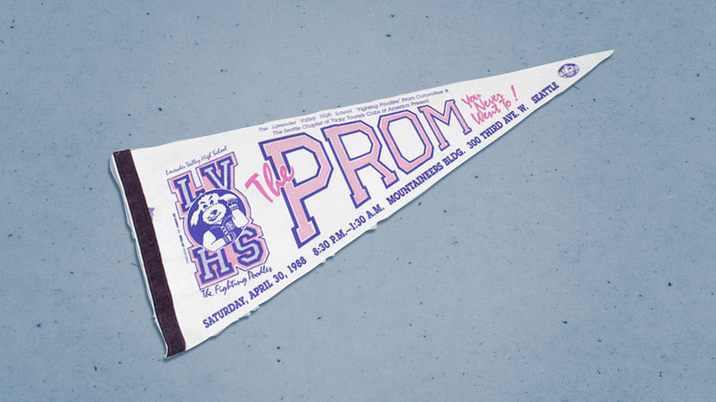 White and pink pennant flag for Lavender Valley High School and "The Prom You Never Went To!"