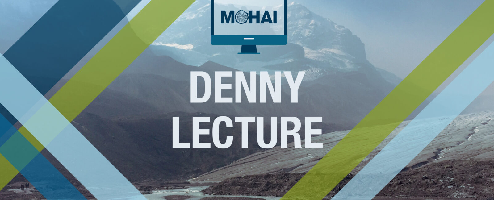 A river at the base of mountains positioned to the left. The words "Denny Lecture" are in the foreground.