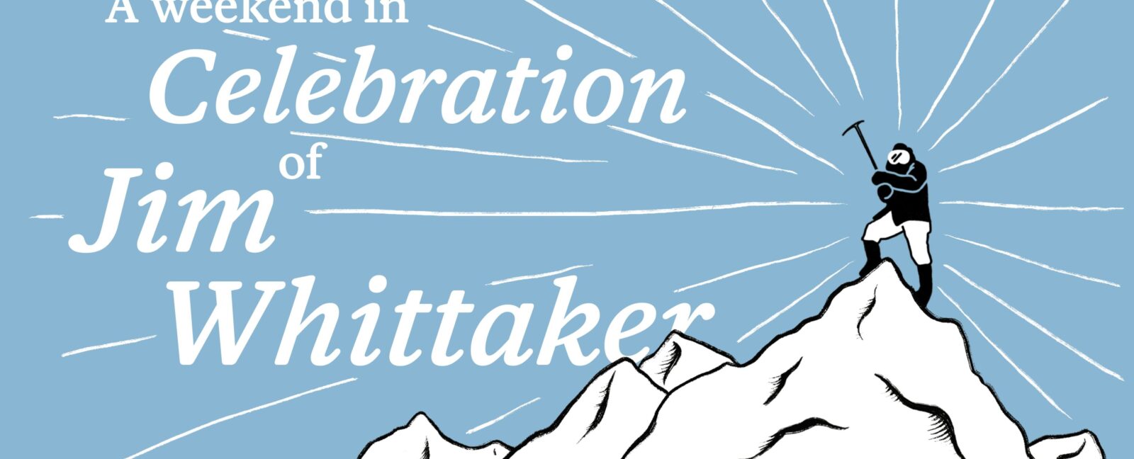A Weekend in Celebration of Jim Whittaker Poster