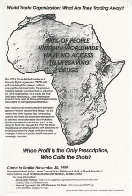 A black and white poster titled "World Trade Organization: What Are They Trading Away?"