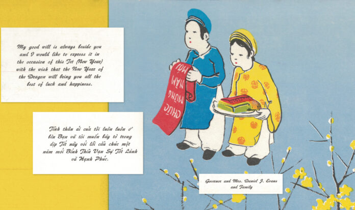 A Tết (Lunar New Year) card sent to the refugees by Gov. Evans in 1976 following their first Tết celebration after the war and evacuation from their homeland.
