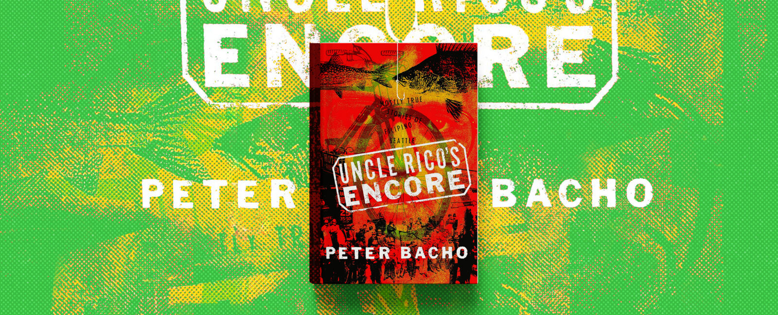 The cover of Uncle Rico's Encore by author Peter Bacho.