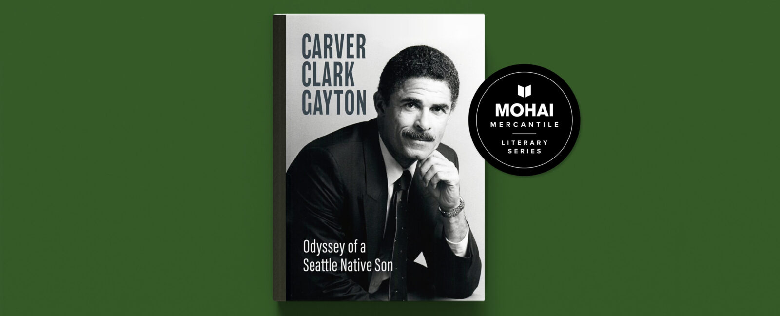 Book cover of Odyssey of a Seattle Native Son by Carver Clark Gayton