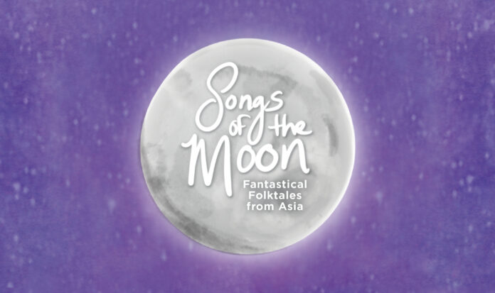 Songs of the Moon: Fantastical Folktales from Asia
