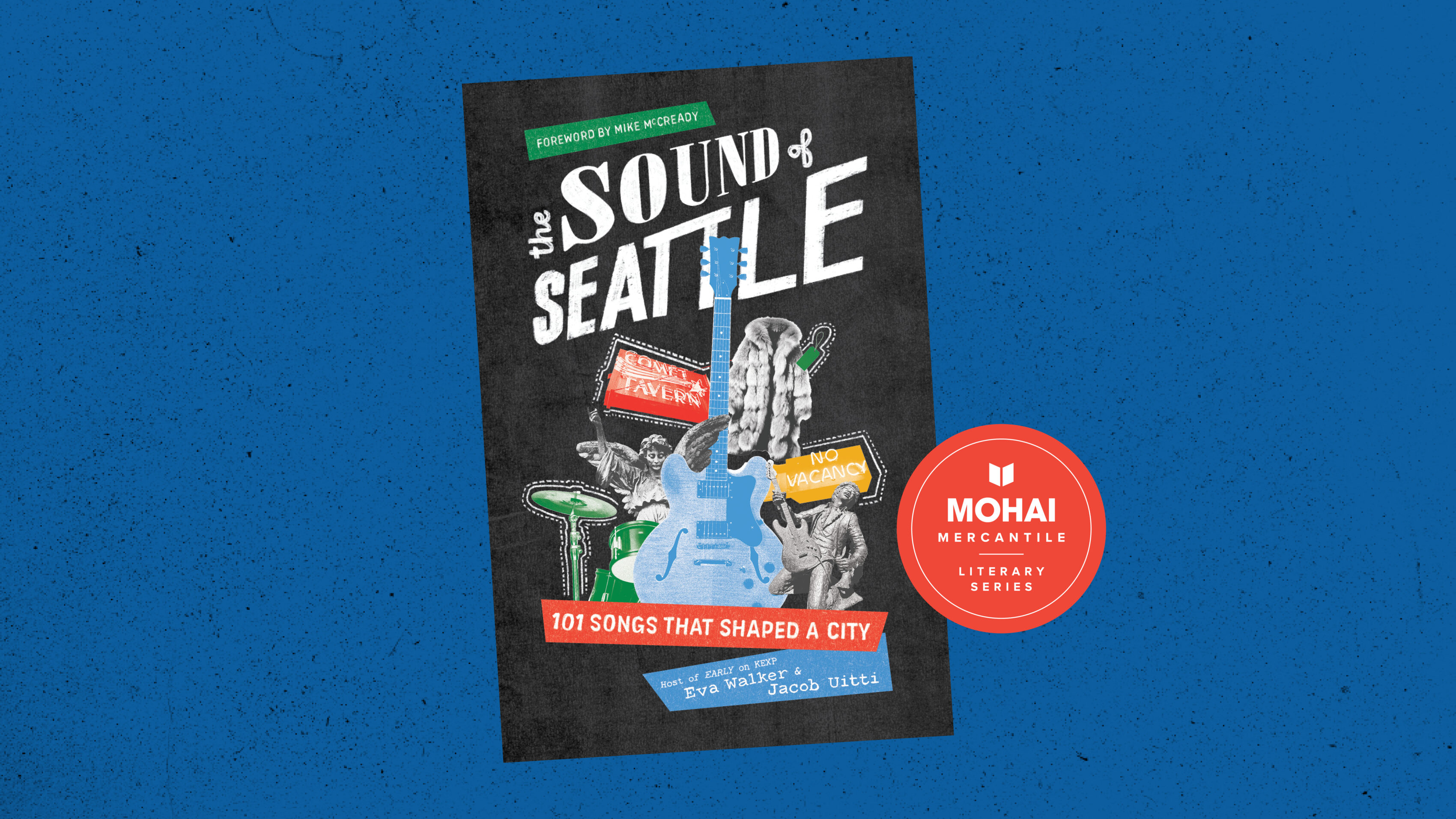 The Sound of Seattle: 101 Songs That Shaped the City book cover showing a Gibson ES-330 guitar, Jimi Hendrix playing Fender Stratocaster, and a drum set.